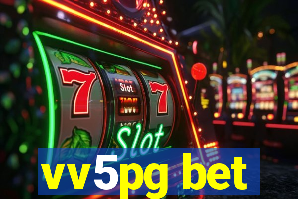 vv5pg bet